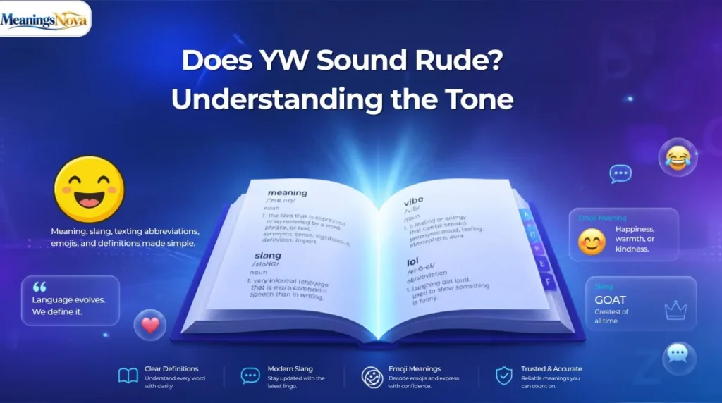 Does YW Sound Rude? Understanding the Tone