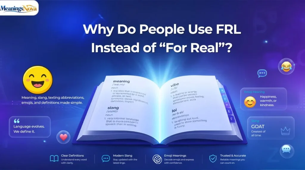 Why Do People Use FRL Instead of “For Real”?