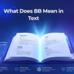 What Does BB Mean in Text