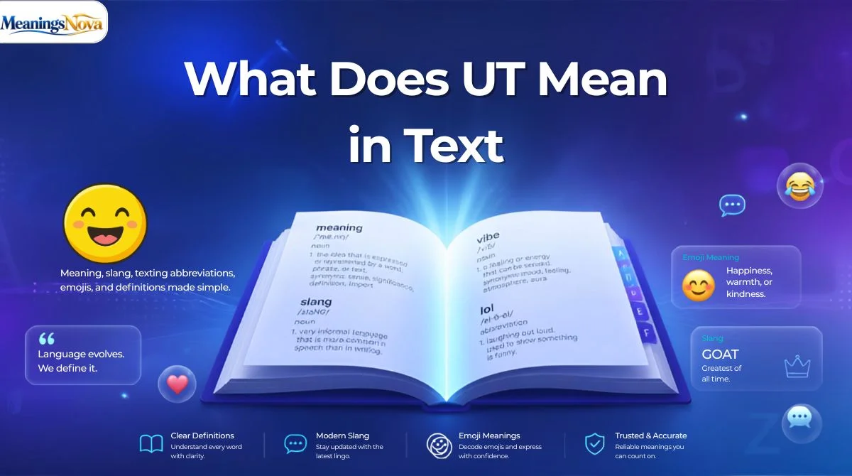 What Does UT Mean in Text